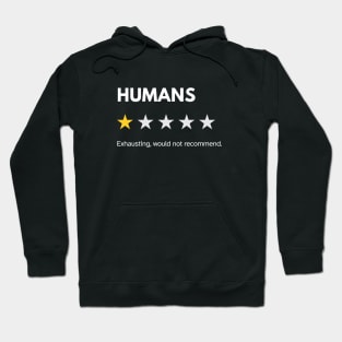 Humans One Star Review Introvert Hoodie